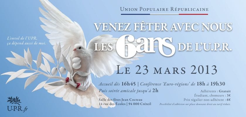 Venez fêter avec nous les 6 ans de l’UPR + Conférence Euro-régions