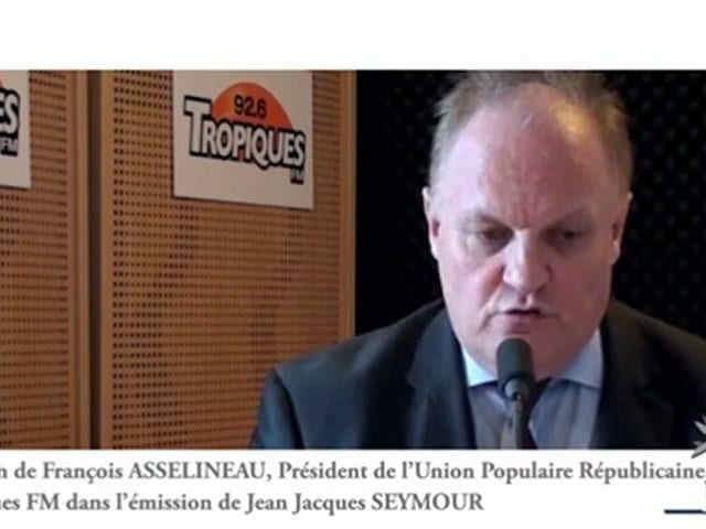 François ASSELINEAU invité de Jean-Jacques SEYMOUR sur TROPIQUES FM