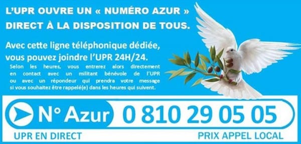 L'UPR ouvre un « numéro Azur » direct à la disposition de tous