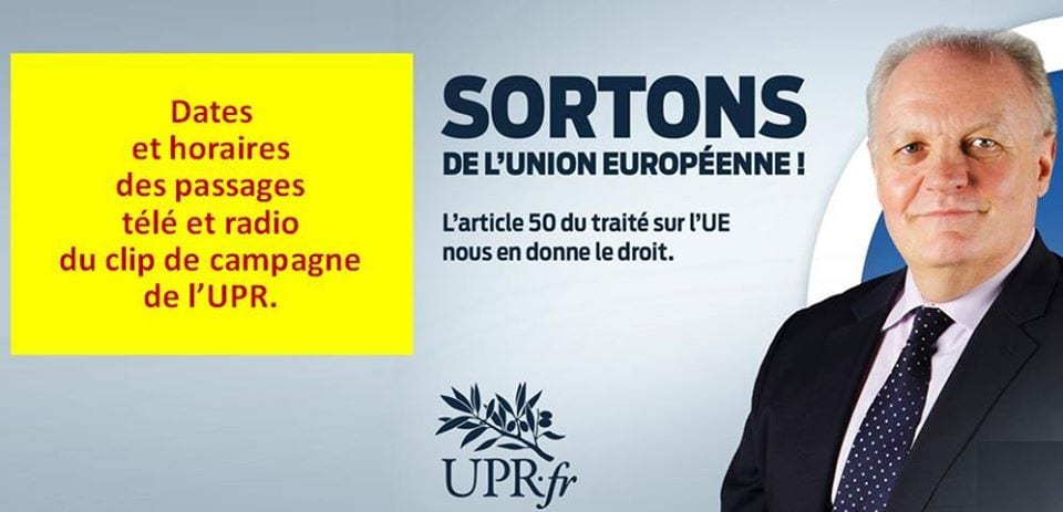 Dates et horaires des passages télé et radio de la campagne UPR