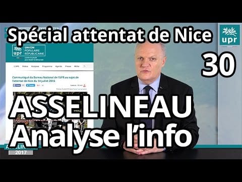 Attentat de Nice – Responsables et coupables – L'analyse de François Asselineau