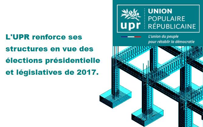l'UPR renforce ses structures en vue des élections présidentielle et législatives de 2017