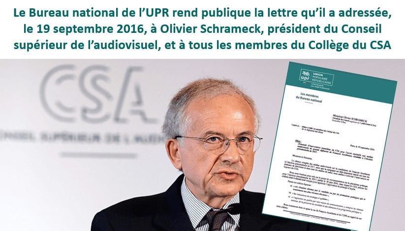 Lettre adressée par le Bureau national de l'UPR au Conseil supérieur de l'audiovisuel (CSA) le 19 septembre 2016