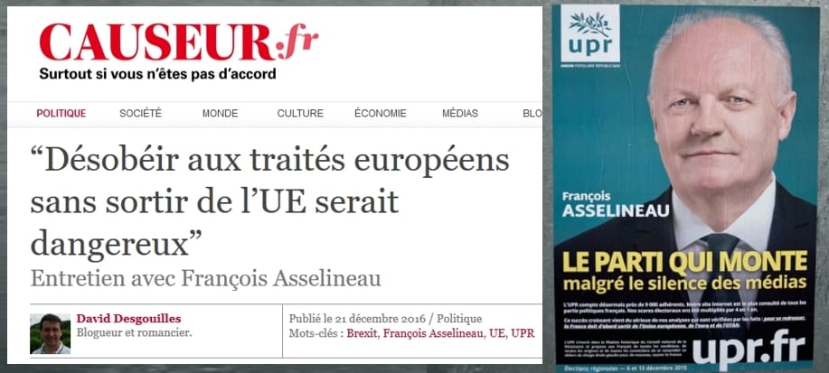 DÉSOBÉIR AUX TRAITÉS EUROPÉENS SANS SORTIR DE L'UE SERAIT DANGEREUX. François Asselineau répond à 3 questions de David Desgouilles, du blog « CAUSEUR »