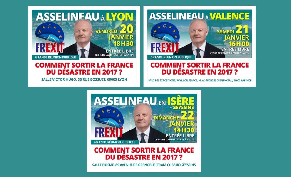 3 grandes réunions publiques de François Asselineau en région Rhône-Alpes : LYON (20 janvier), VALENCE (21 janvier) et SEYSSINS (22 janvier)