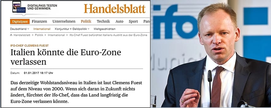 Étrennes venues de Berlin le 2 janvier 2017 : Le président de l'institut économique allemand IFO annonce que l'Italie pourrait quitter la zone euro et que le Bundestag pourrait refuser un plan de sauvetage.