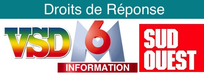 Droits de réponse à Sud Ouest, VSD et M6 Info
