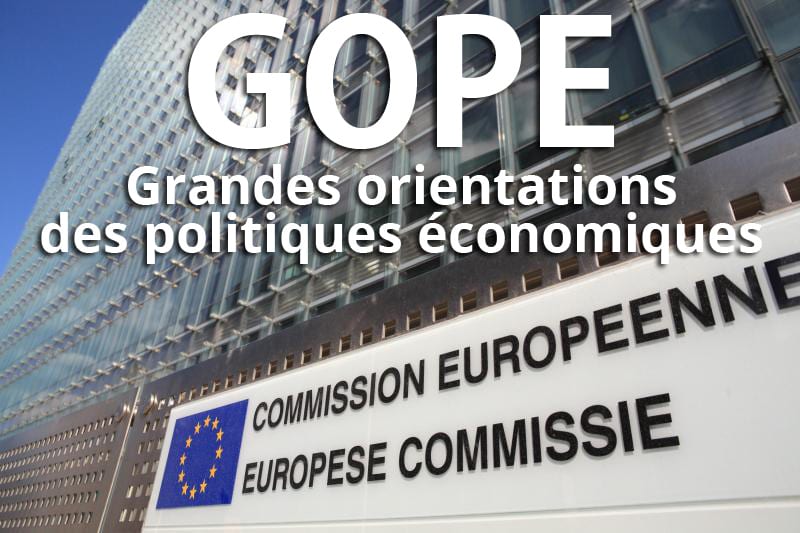 Les GOPÉ, ou comment nos gouvernements sont subordonnés à la Commission européenne (suite) La preuve par l’histoire