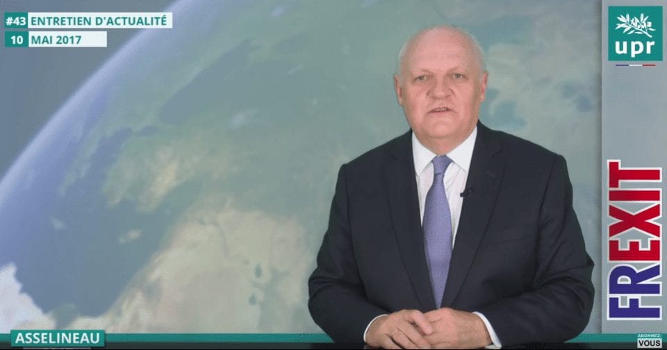 Élection d'Emmanuel Macron – Législatives – Questions internationales – L'analyse de François Asselineau