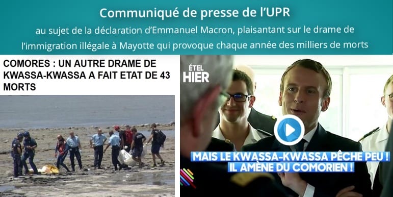 COMMUNIQUÉ | L’UPR exprime son dégoût et son extrême indignation devant la déclaration de M. Macron sur les Comoriens