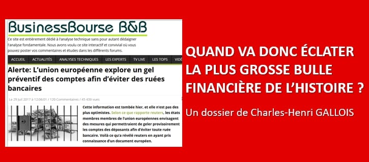 Quand la plus grosse bulle financière de l'Histoire va-t-elle éclater ? par Charles-Henri Gallois