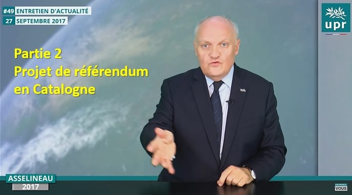 ENTRETIEN N°49 – Partie 2 : Référendum sur l'indépendance de la Catalogne, questions diverses