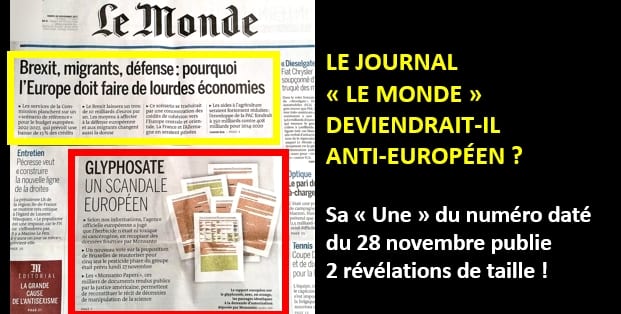 Brexit et Monsanto : deux révélations du journal Le Monde du 28 novembre 2017