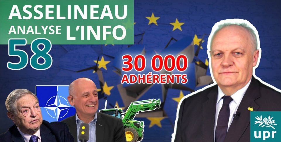 ENTRETIEN N°58 – 30000 adhérents – Syrie – Soros – Travailleurs détachés – Agriculteurs – Justice