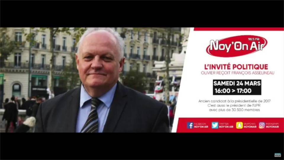 90 MINUTES D'ENTRETIEN DE FRANCOIS ASSELINEAU SUR NOYON'AIR – 24 mars 2018