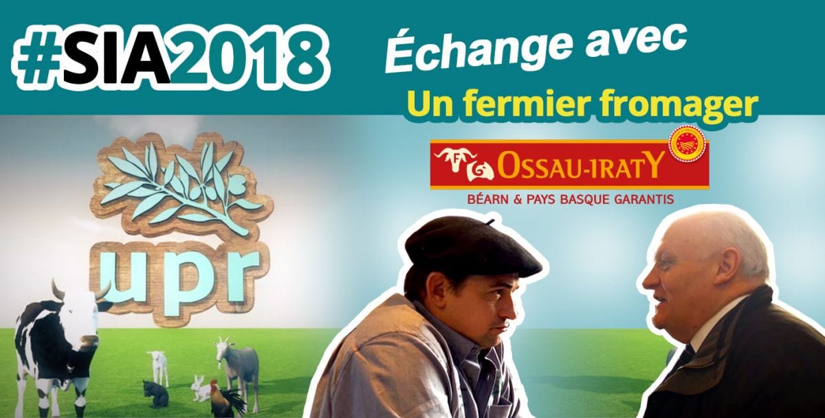 François Asselineau au Salon international de l'agriculture 2018  – Fermier fromage…