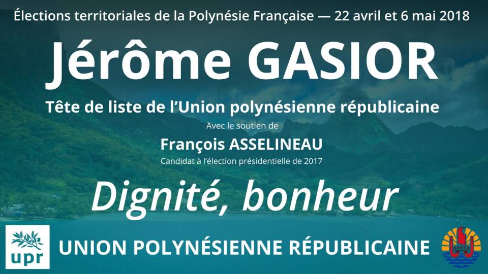 Jérôme Gasior mènera la liste UPR aux élections territoriales polynésiennes du 22 avril 2018