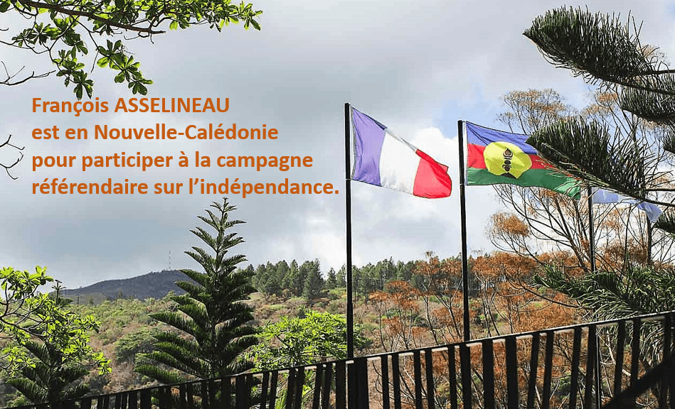 Communiqué de presse = François Asselineau est en Nouvelle-Calédonie du 23 septembre au 6 octobre, pour prendre part à la campagne de la consultation sur l'indépendance du 4 novembre.
