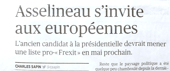 Pour la 1re fois depuis la création de l'UPR, Le Figaro consacre un article à François Asselineau (et à la présence de l'UPR aux prochaines élections européennes).