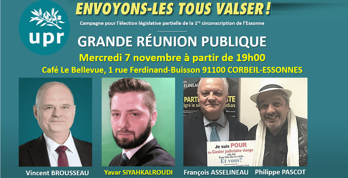 MOBILISATION GÉNÉRALE ! Grande réunion publique de campagne électorale mercredi 7 novembre à 19H00 à CORBEIL-ESSONNES (91).