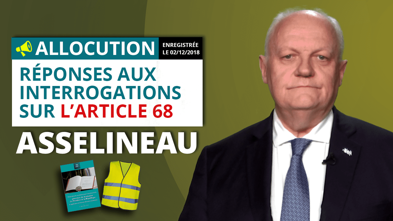 Vidéo : Réponses aux interrogations sur l'article 68 – François Asselineau