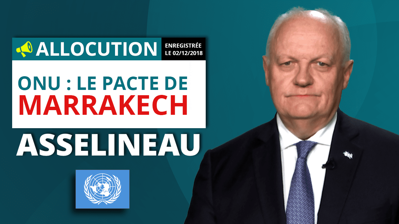 François Asselineau demande à Macron de ne pas signer le 11 décembre le Pacte de Marrakech de l'ONU qui veut organiser des « migrations sûres, ordonnées et régulières ».