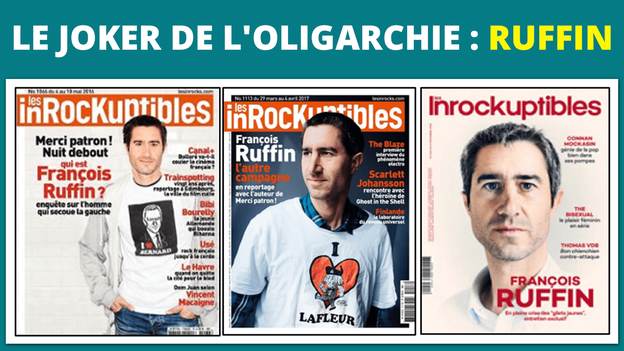 LE JOKER DE L'OLIGARCHIE : RUFFIN
