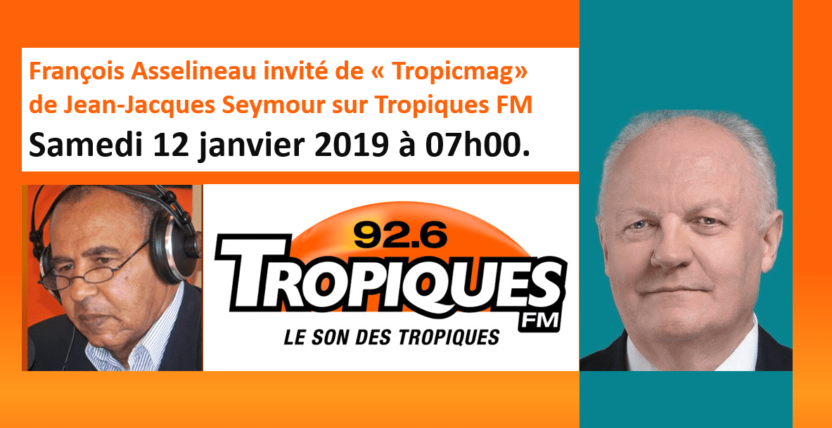 François Asselineau invité de Jean-Jacques Seymour sur Tropiques FM – 12/01/2019