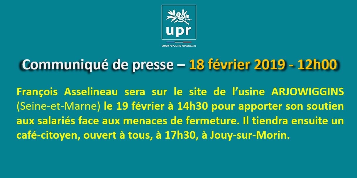 François Asselineau sera sur le site de l'usine Arjowiggins ce 19 février