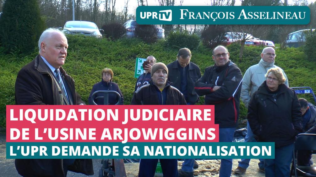 Liquidation judiciaire de l'usine Arjowiggins : l'UPR demande sa nationalisation !