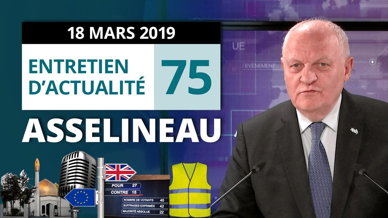 Entretien d'actualité n°75 – 18/03/2019