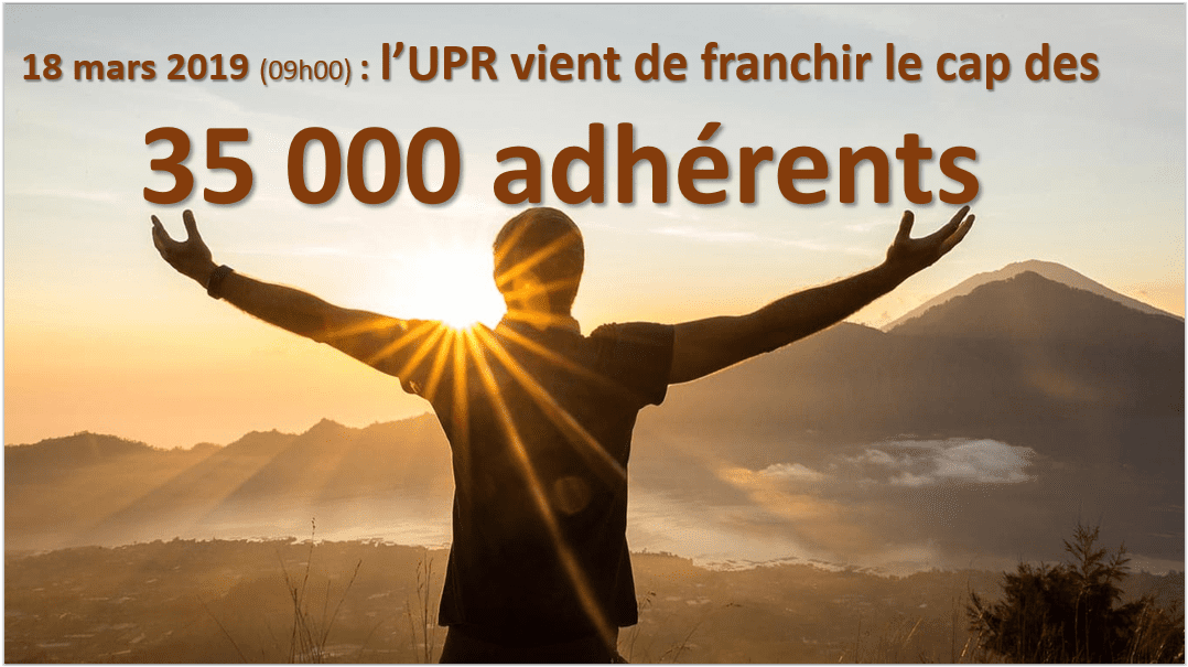 L’UPR vient de franchir le cap des 35 000 adhérents !