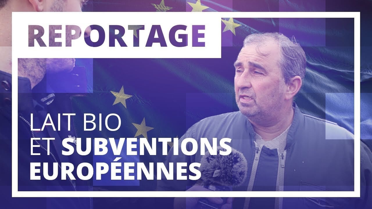 « Scandale : lait bio et subventions européennes » avec Philippe Grégoire