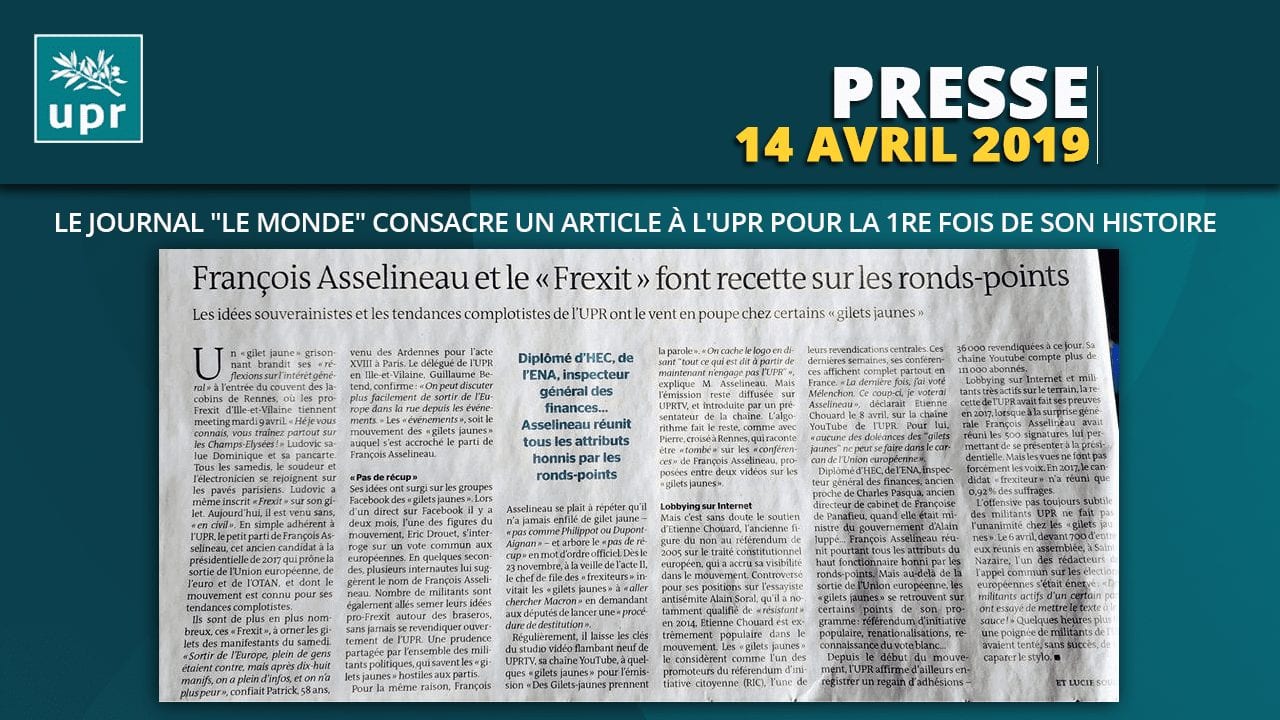 LE JOURNAL « LE MONDE » CONSACRE UN ARTICLE À L'UPR POUR LA 1re FOIS DE SON HISTOIRE.
