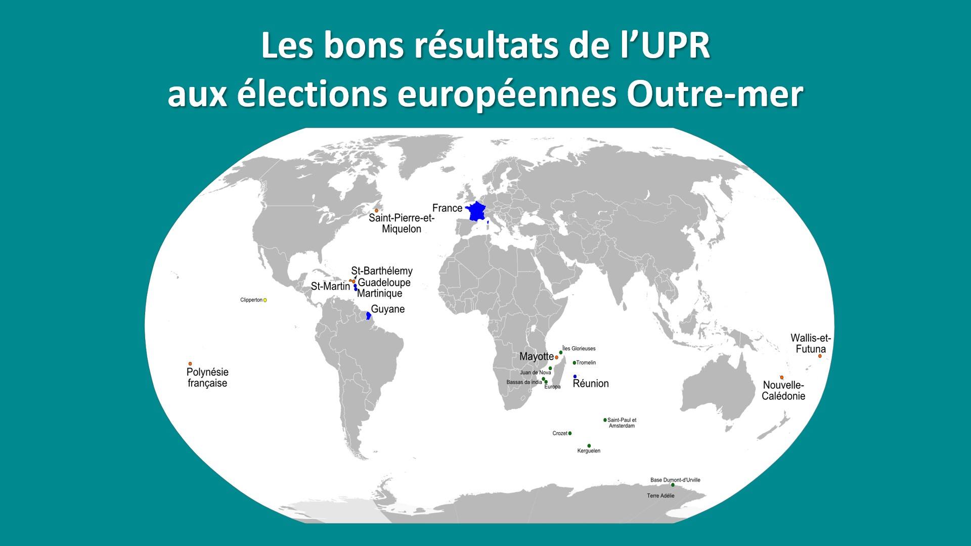 NON SOUMISE À LA CENSURE DE TF1, BFM, RTL, etc., L'UPR A OBTENU DE BONS RÉSULTATS AUX ÉLECTIONS EUROPÉENNES OUTRE-MER.
