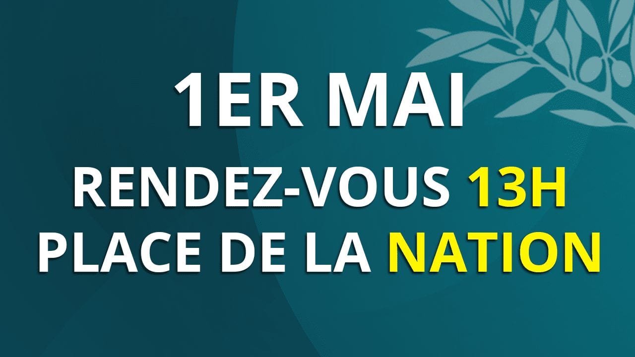 Manifestation du 1er mai de l'UPR : Rendez-vous à 13h place de la Nation