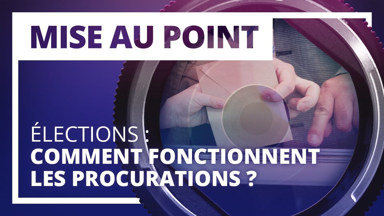 PROCURATION, MODE D’EMPLOI