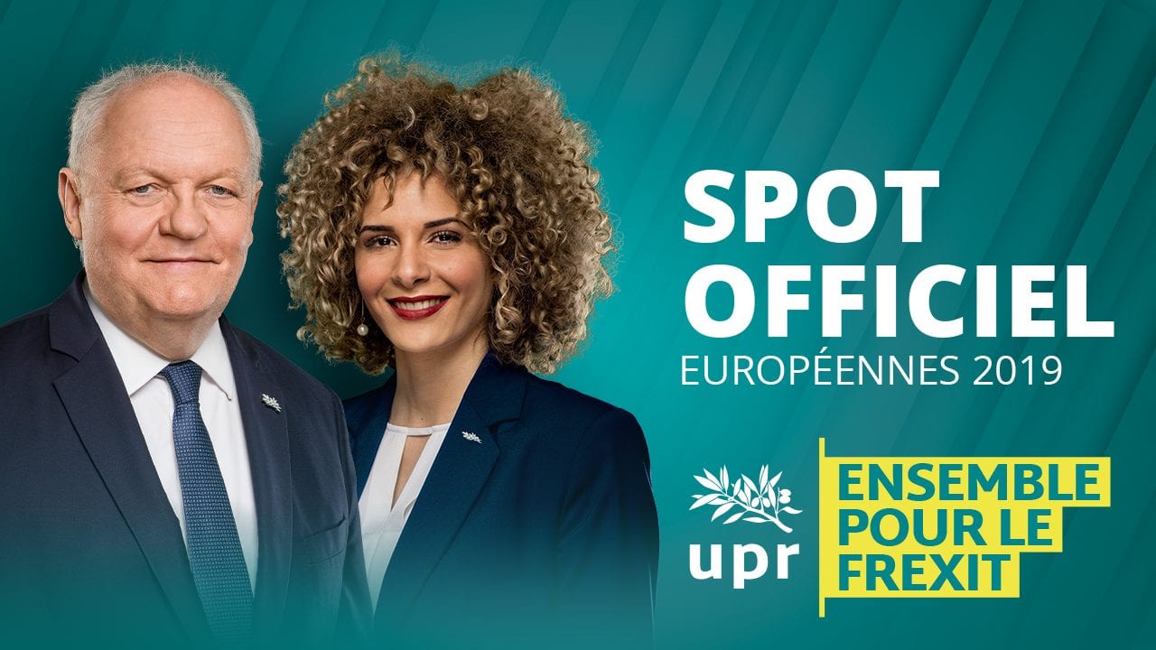Découvrez le spot de campagne officiel de la liste Ensemble pour le Frexit de François Asselineau et de l'UPR ce dimanche 12 mai à 20h sur UPR TV