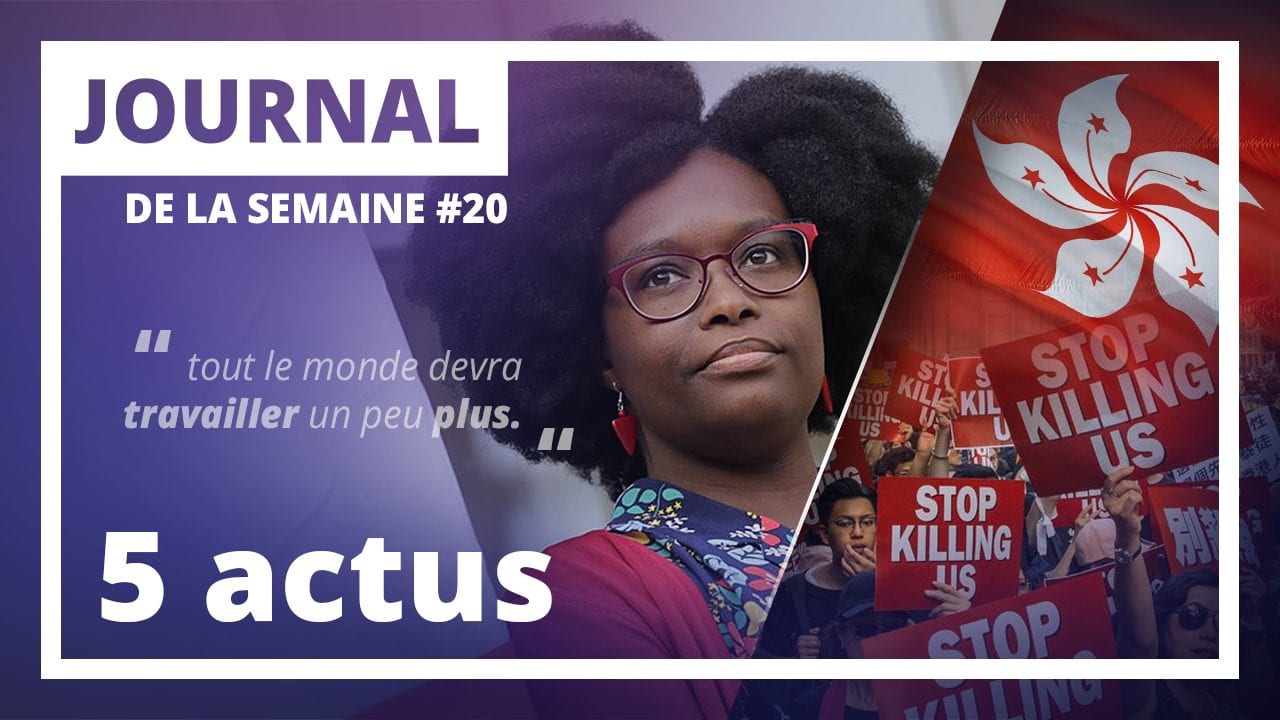 Les 5 actus de la semaine n° 20 : Retraite – Sécurité sociale – Emploi – Hong Kong – Écologie