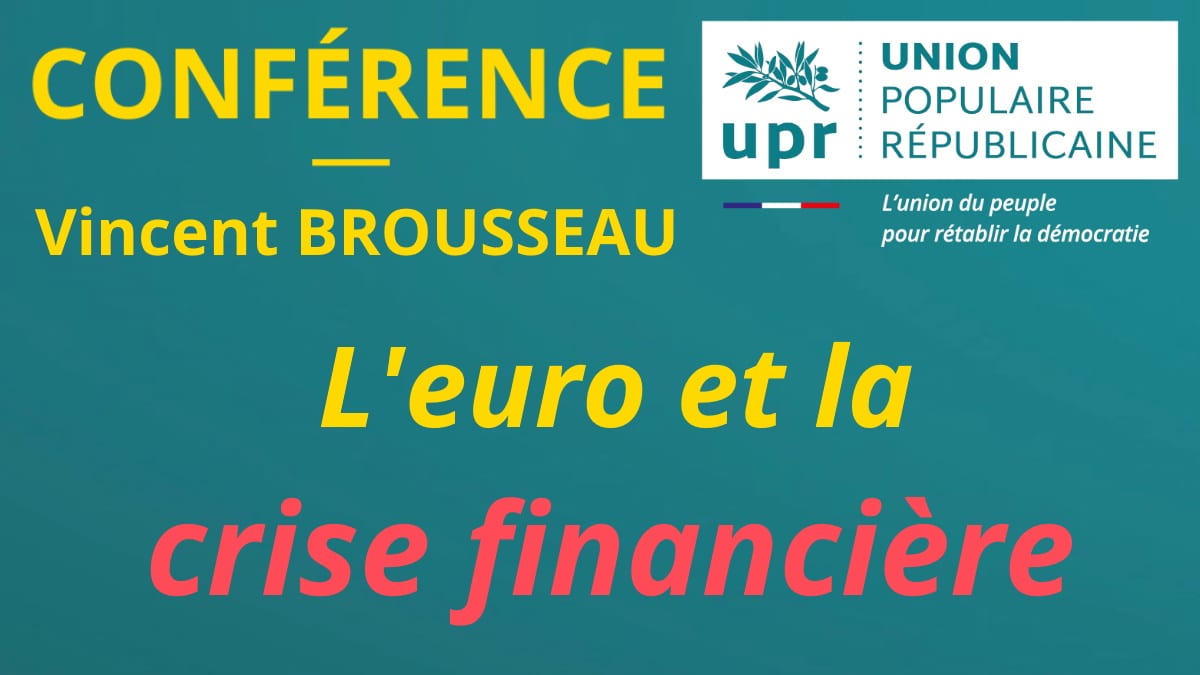 L' euro et la crise financière – Vincent Brousseau