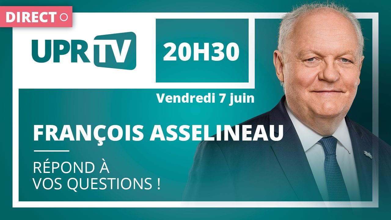 François Asselineau répond à vos questions en direct – 07/06/2019