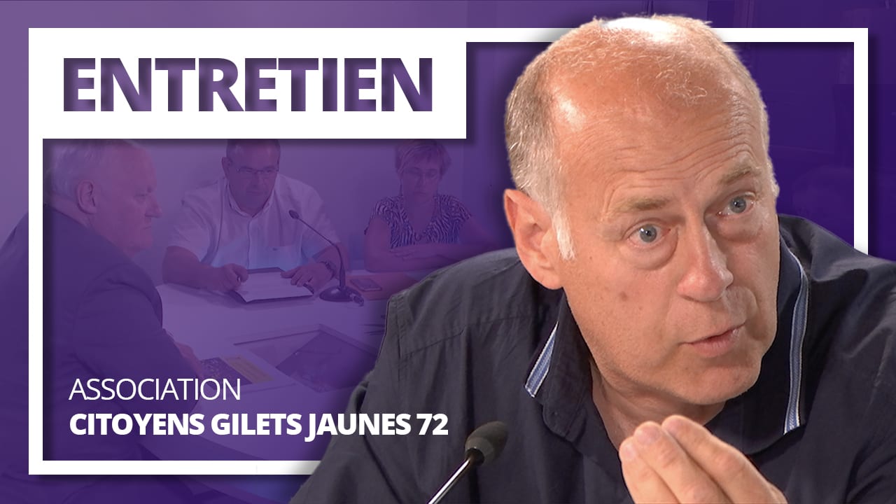Rencontre avec l'association « Les citoyens Gilets Jaunes 72 »