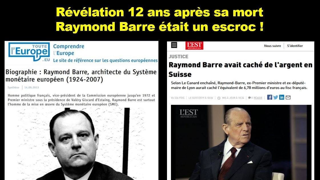 Raymond Barre, ancien commissaire européen, ancien premier ministre français (sous Giscard) et concepteur du système monétaire européen, était un escroc qui truandait le fisc français. Mais d'où venaient les sommes et pourquoi ?