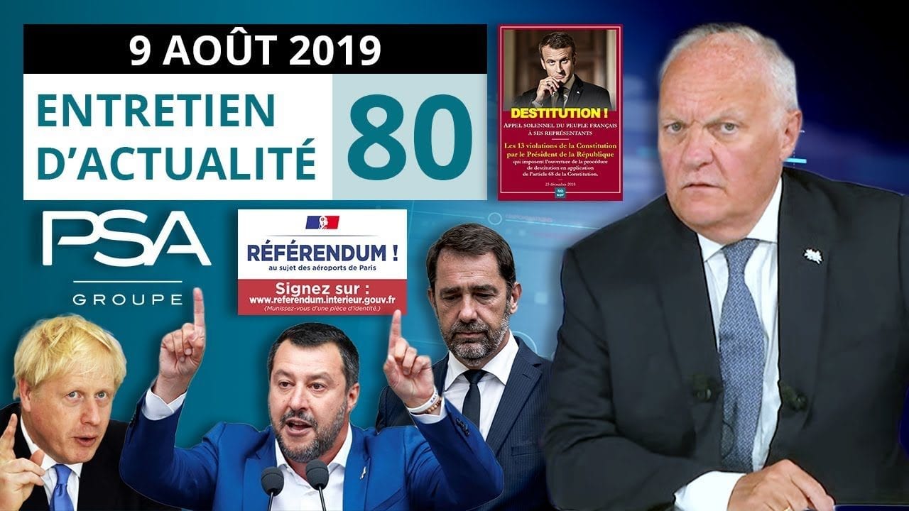 EA80 : Industrie française – ADP – Violences policières / Castaner – Macron – Italie – Brexit