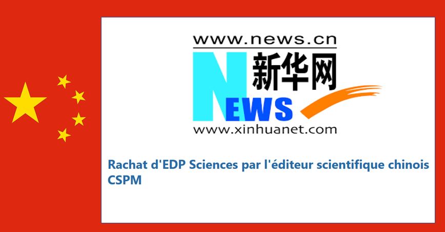 La France cède sa prestigieuse maison d'édition scientifique EDP Sciences à l'Académie des sciences de Chine