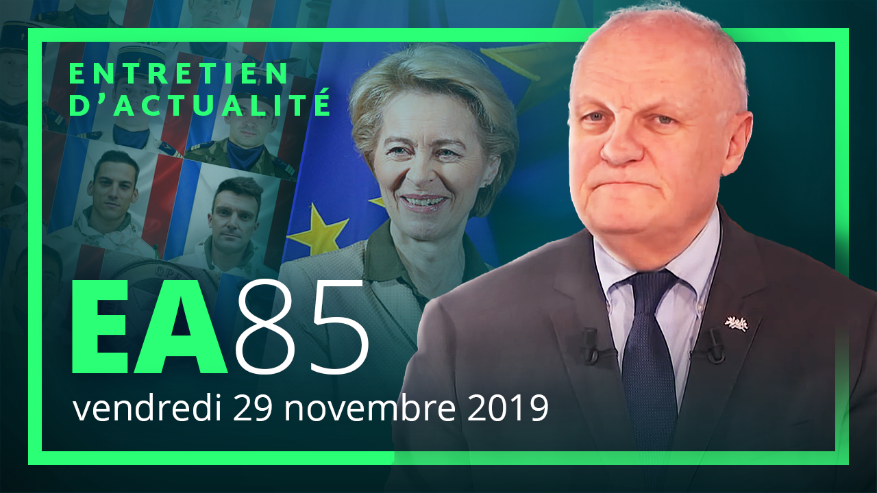 Entretien d'actualité n°85 – 29/11/2019