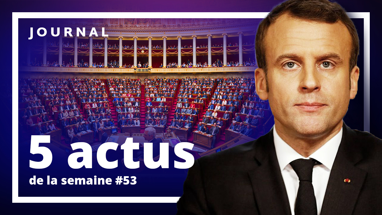 Les 5 actus de la semaine n°53