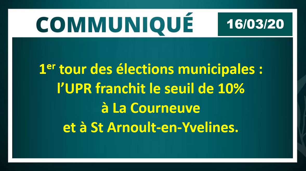 Municipales 2020 : l’UPR franchit le seuil de 10 % à La Courneuve et à Saint-Arnoult-en-Yvelines
