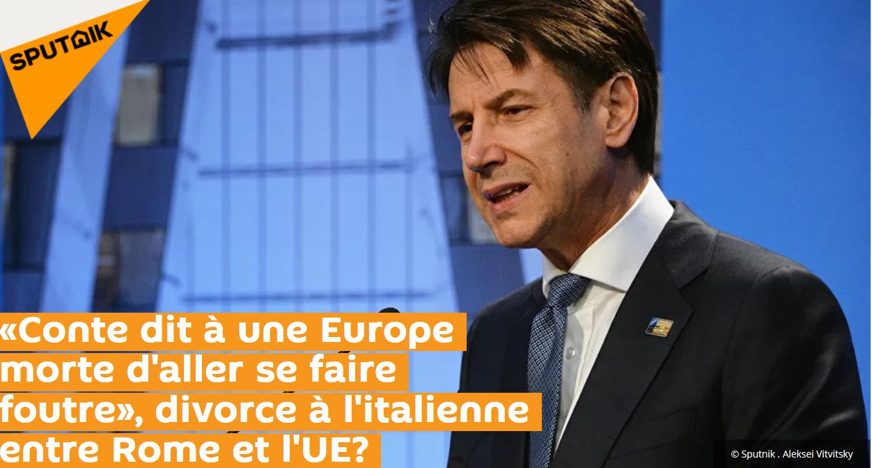 L'UE en perdition n°3 : le président du Conseil italien dit à l'Europe « d'aller se faire foutre »