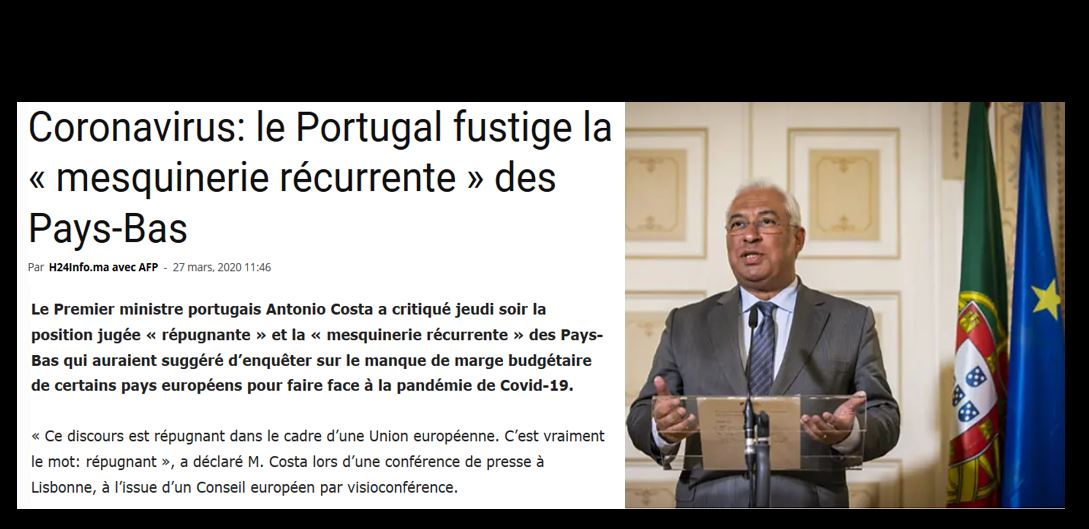 L'UE en perdition n°2 : le PM portugais qualifie de « répugnant » le discours des Pays-Bas